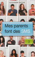 Mes parents font des SMS