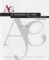 Le discours de l'art, Écrits d'artistes, 1960-1980