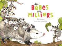 Des bébés par milliers, REPRODUCTION