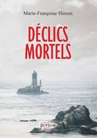 Déclics mortels