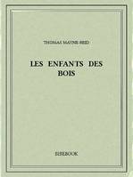 Les enfants des bois