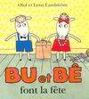 Bu et Bê font la fête