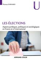 Les élections / Abandon, Aspects juridiques, politiques et sociologiques en France et à l'international