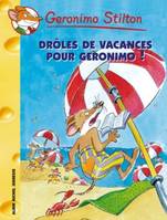 20, Geronimo Stilton T20 Drôles de vacances pour Geronimo !