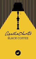 Black Coffee (Nouvelle traduction révisée)
