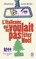 L'Italienne qui ne voulait pas fêter Noël, Roman