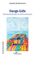 Cargo Life, Nouméa-rotterdam en porte-containers
