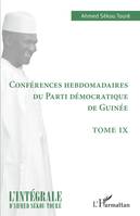 Conférences hebdomadaires du Parti démocratique de Guinée, Tome IX