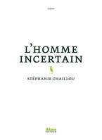 L'homme incertain