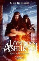 Légendes d'Ashur-Sîn - Tome 3 Dingirsigs