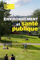 Environnement et santé publique, Fondements et pratiques