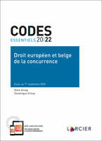 Code essentiel - Droit européen et belge de la concurrence - À jour au 1er septembre 2022