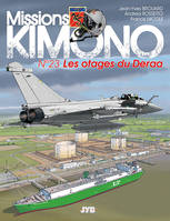 23, Missions Kimono T23 Les Otages du Deraa, Les otages du Deraa