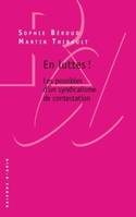 En luttes !, Les possibles d'un syndicalisme de contestation