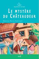 Le mystère du Châteaudeur