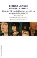 8, HISTOIRE DE FRANCE LAVISSE T08 CHARLES VII, LOUIS 08 - XI, CHARLES VIII, 1422-1492