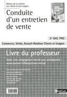 Conduite d'un entretien de vente - Livre du professeur