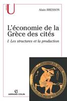 I, Les structures et la production, L'économie de la Grèce des cités, fin VIe-Ier siècle a. C.