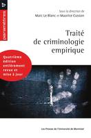Traité de criminologie empirique, 4e édition, Quatrième édition entièrement revue et mise à jour