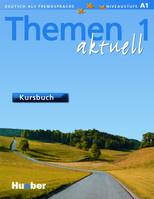 Themen aktuell 1 Kursbuch mit CD-ROM, Elève