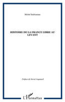 Histoire de la France libre au Levant, les fronts renversés