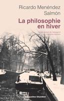 LA PHILOSOPHIE EN HIVER