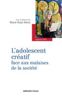 L'adolescent créatif face aux malaises de la société