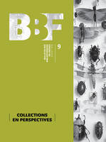 Bulletin des bibliothèques de France (BBF), n° 9/2016, Collections en perspectives