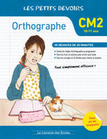 Les petits devoirs, Orthographe - CM2, 30 séances de 20 minutes