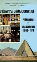 L’Égypte d’aujourd’hui, Permanence et changements, 1805-1976