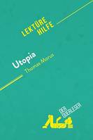 Utopia von Thomas Morus (Lektürehilfe), Detaillierte Zusammenfassung, Personenanalyse und Interpretation