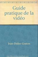 Guide pratique de la vidÃ©o