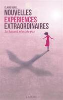 Nouvelles expériences extraordinaires, Le hasard n'existe pas