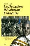 La Deuxième Révolution Française (Juillet 1830), juillet 1830