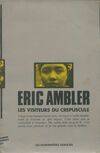 Œuvres /Eric Ambler, [8], Les Visiteurs du crépuscule