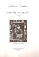 Petit bal des errants / Luna negra, luna negra