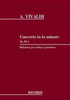 Concerto en la minore Op.III, 6, Violon et piano