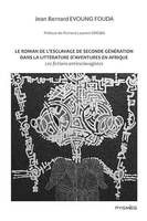 Le roman de l'esclavage de seconde génération dans la littérature d'aventures en Afrique, Les fictions anti-esclavagistes