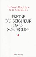 Pretre du seigneur dans son eglise, quelques requêtes actuelles de spiritualité sacerdotale