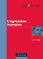 L'agression humaine