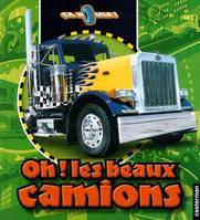 Oh ! les beaux camions, CA ROULE