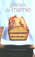 gâteaux de mamie - Les recettes d'Amandine