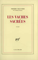 Les Vaches sacrées ., 1, Les Vaches sacrées