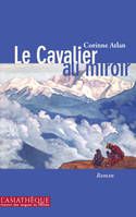 Le Cavalier au miroir, roman
