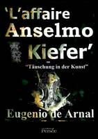 L'affaire Anselmo Kiefer
