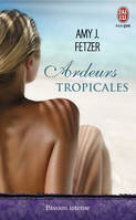 Ardeurs tropicales