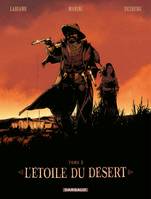 L'Etoile du Désert - Tome 3