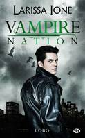 Lobo, Vampire Nation, T2.5 : Lobo