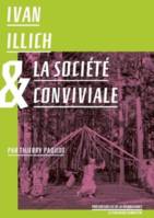 IVAN ILLICH ET LA SOCIETE CONVIVIALE