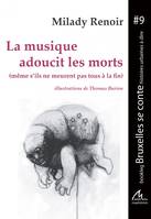 LA MUSIQUE ADOUCIT LES MORTS